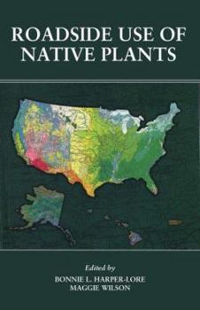 Paperback Roadside Use of Native Plants Book