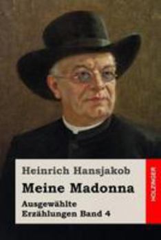 Paperback Meine Madonna: Ausgewählte Erzählungen Band 4 [German] Book