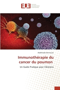 Immunothérapie du cancer du poumon (French Edition)