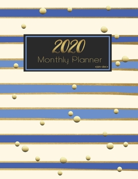 2020 monthly planner jan-dec: JAN 2020-DEC 2020 One Year Daily Weekly Calendar 12 Month Appointment Notebook for To-Do List Agenda Schedule Organizer Logbook Student or Teacher Action plan, design cov