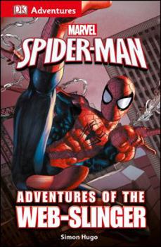 Paperback DK Adventures: Marvel's Spider-Man: Adventures of the Web-Slinger Book