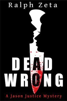 Paperback Dead Wrong (Jason Justice Mystery) Book