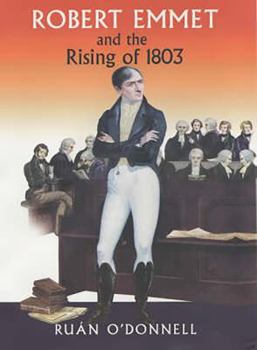 Paperback Robert Emmet and the Rising of 1803 Book
