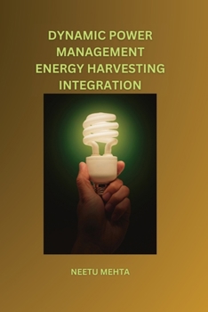 Paperback Dynamic Power Management Energy Harvesting Integration Book