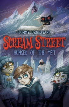Paperback Scream Street: Hunger of the Yeti Book