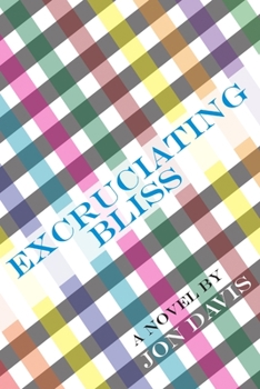 Paperback Excruciating Bliss Book