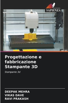 Paperback Progettazione e fabbricazione Stampante 3D [Italian] Book
