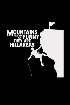 Paperback Mountains are hillareas: 6x9 Hiking - dotgrid - dot grid paper - notebook - notes Book