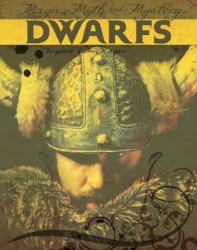 Dwarfs - Book  of the Magic, Myth, and Mystery