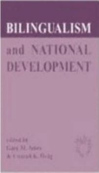 Hardcover Bilingualism and National Development Book