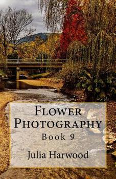 Paperback Flower Photography: Book 9 Book