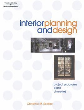 Paperback Interior Planning and Design: Project Programs, Plans, Charettes [With CDROM] Book