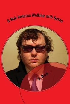 Paperback S Rob Invictus Walking with Satan Book
