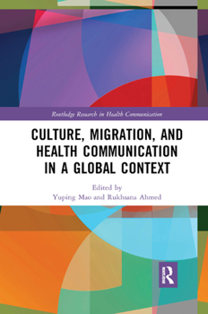 Paperback Culture, Migration, and Health Communication in a Global Context Book