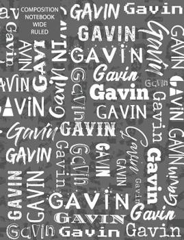 Paperback Gavin Composition Notebook Wide Ruled Book