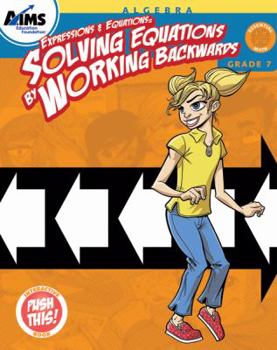 Paperback Solving Equations By Working Backwards Book