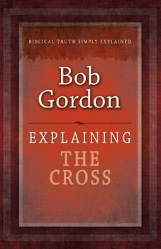 Paperback Explaining the Cross Book