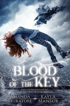 Blood of the Key - Book #2 of the Pantracia Chronicles