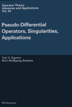 Paperback Pseudo-Differential Operators, Singularities, Applications Book