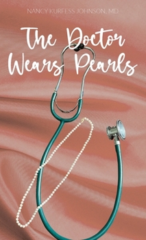 Hardcover The Doctor Wears Pearls Book