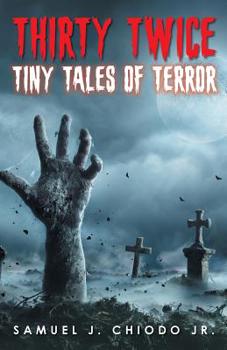 Paperback Thirty Twice Tiny Tales of Terror Book