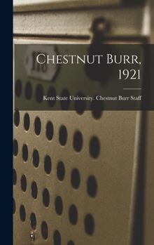 Hardcover Chestnut Burr, 1921 Book