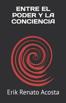 Paperback Entre El Poder Y La Conciencia [Spanish] Book