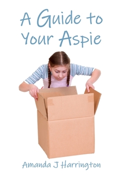 Paperback A Guide to Your Aspie Book