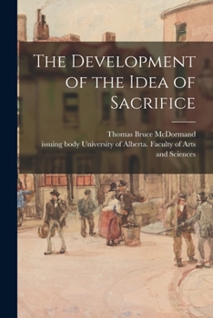 Paperback The Development of the Idea of Sacrifice Book