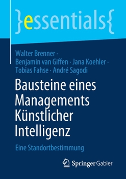 Paperback Bausteine Eines Managements Künstlicher Intelligenz: Eine Standortbestimmung [German] Book