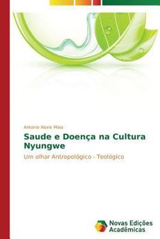 Paperback Saude e Doença na Cultura Nyungwe [Portuguese] Book