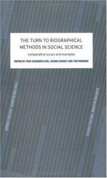 Paperback The Turn to Biographical Methods in Social Science: Comparative Issues and Examples Book