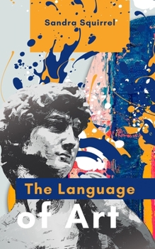 Paperback The Language of Art Book