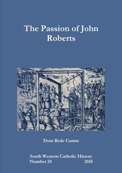 Paperback The Passion of John Roberts Book