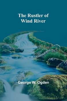 Paperback The Rustler of Wind River Book