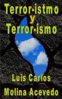 Paperback Terror-istmo y Terror-ismo [Spanish] Book