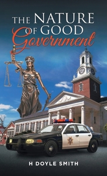 Hardcover The Nature of Good Government Book