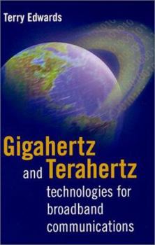 Hardcover Gigahertz and Terahertz Technologies Fo Book