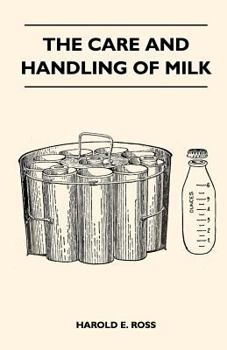 Paperback The Care and Handling of Milk Book