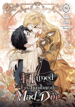 Paperback I Tamed My Ex-Husband's Mad Dog, Vol. 8 Book