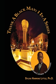 Paperback Thank A Black Man: 1 In A Series: Lewis Howard Latimer - Illumination Book