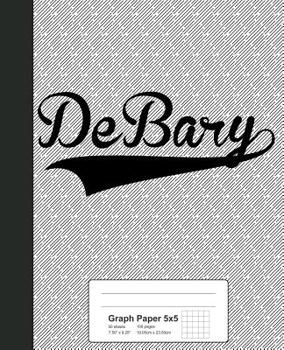 Paperback Graph Paper 5x5: DEBARY Notebook Book
