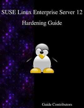 Paperback SUSE Linux Enterprise Server 12 - Hardening Guide Book