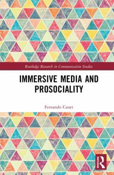 Hardcover Immersive Media and Prosociality Book