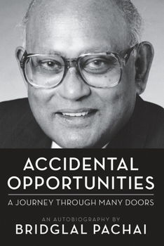 Paperback Accidental Opportunities: A Journey Through Many Doors Book