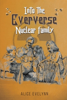 Paperback Into the Eververse: Nuclear Family Book