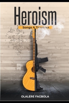 Paperback Heroism: Songs and Trouble Book