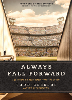 Paperback Always Fall Forward: Life Lessons I'll Never Forget from "The Coach Book