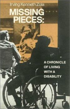 Paperback Missing Pieces: A Chronicle of Living with a Disability Book