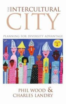 Paperback The Intercultural City: Planning for Diversity Advantage Book